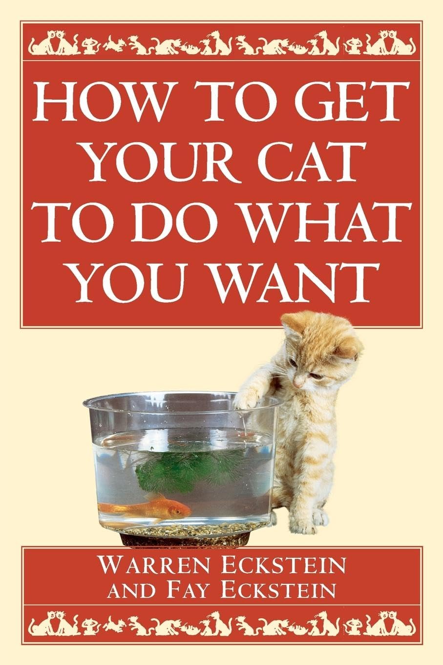How to Get Your Cat to Do What You Want Film, Art & Culture