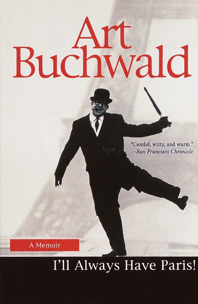 I'll Always Have Paris: A Memoir Art & Literature