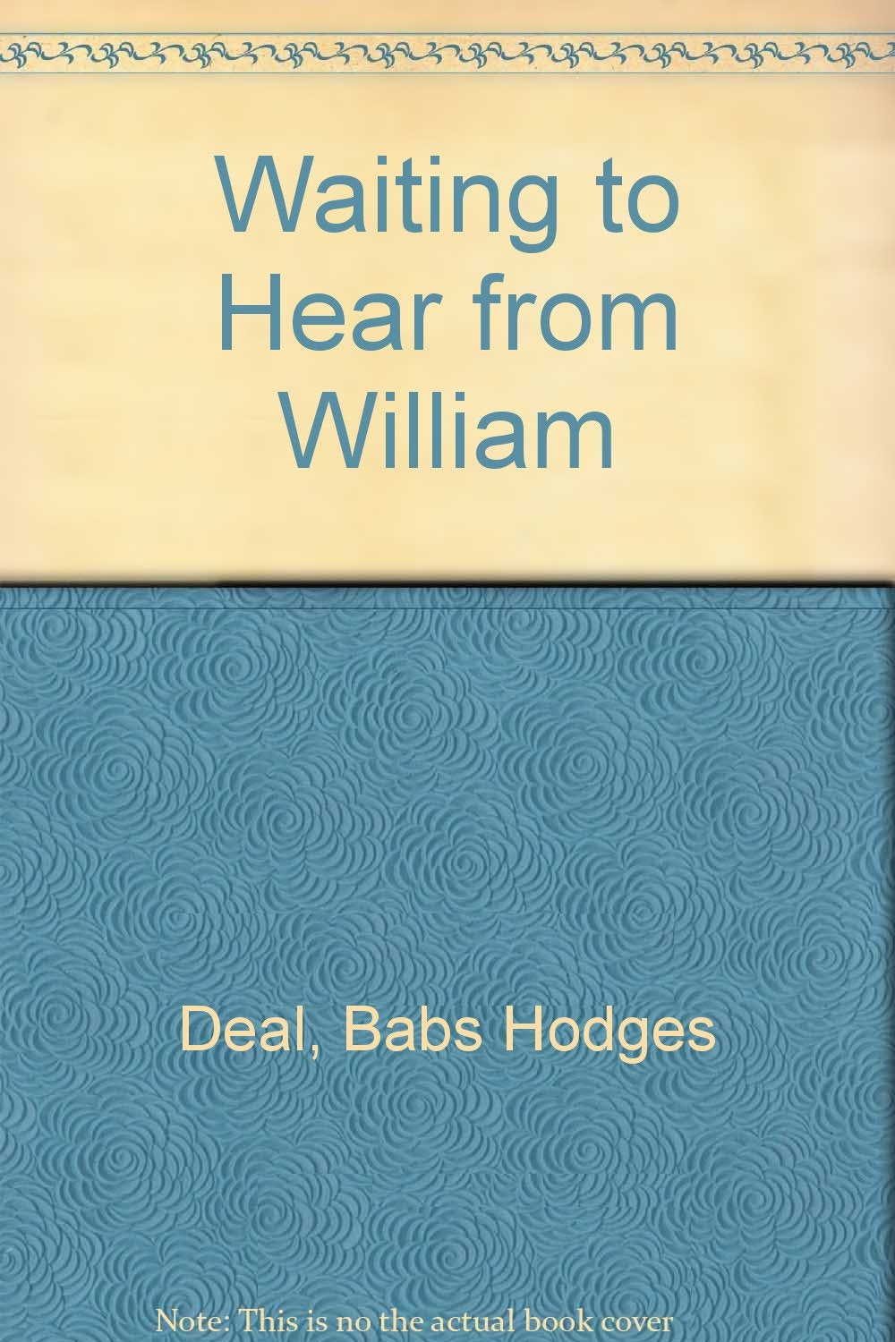 Waiting to Hear from William Books