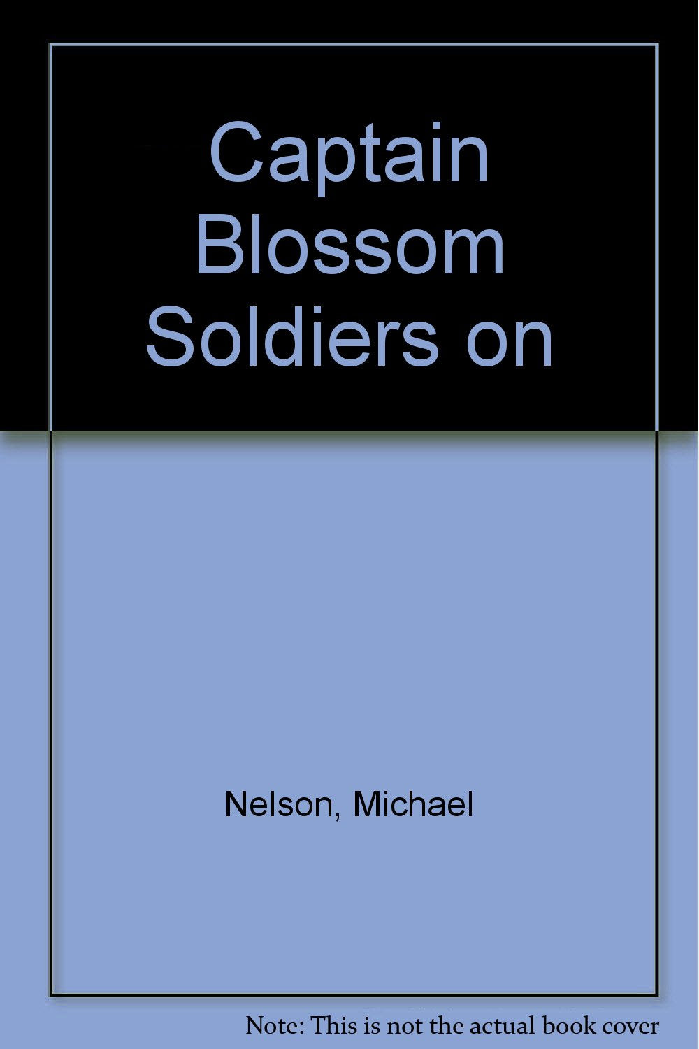 Product Image: Captain Blossom Soldiers on