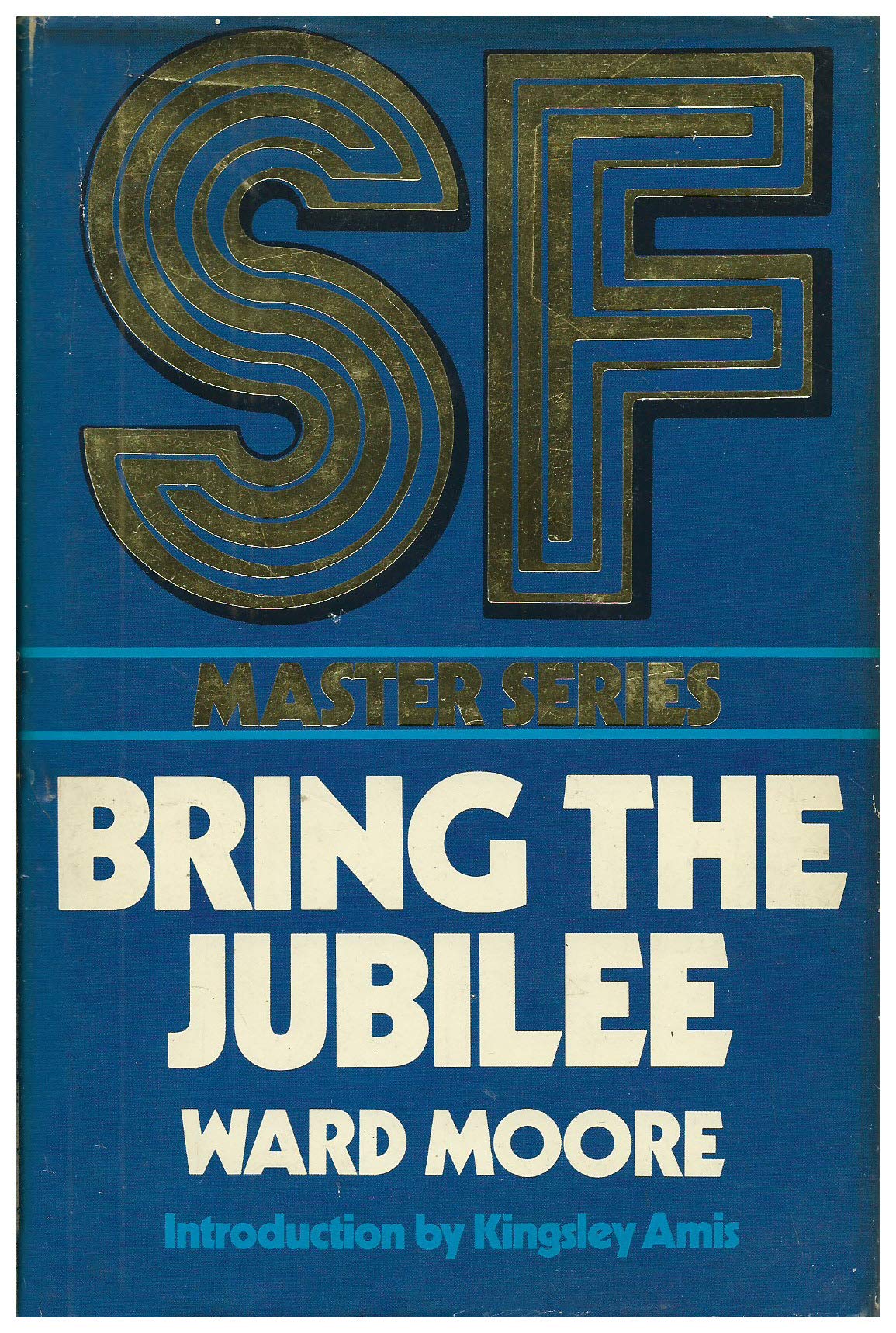 SF Master Series - Bring the Jubilee Books