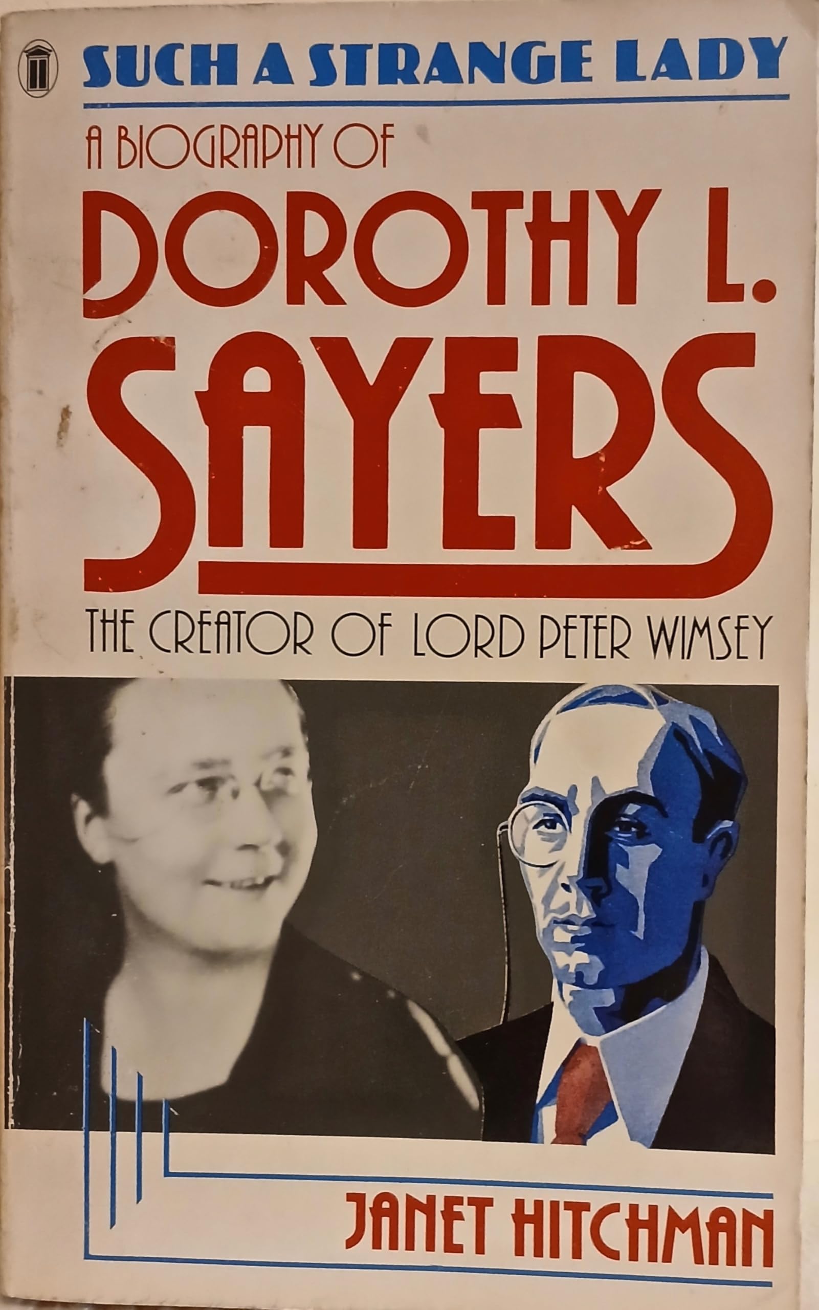 Such a Strange Lady: A Biography of Dorothy L. Sayers book