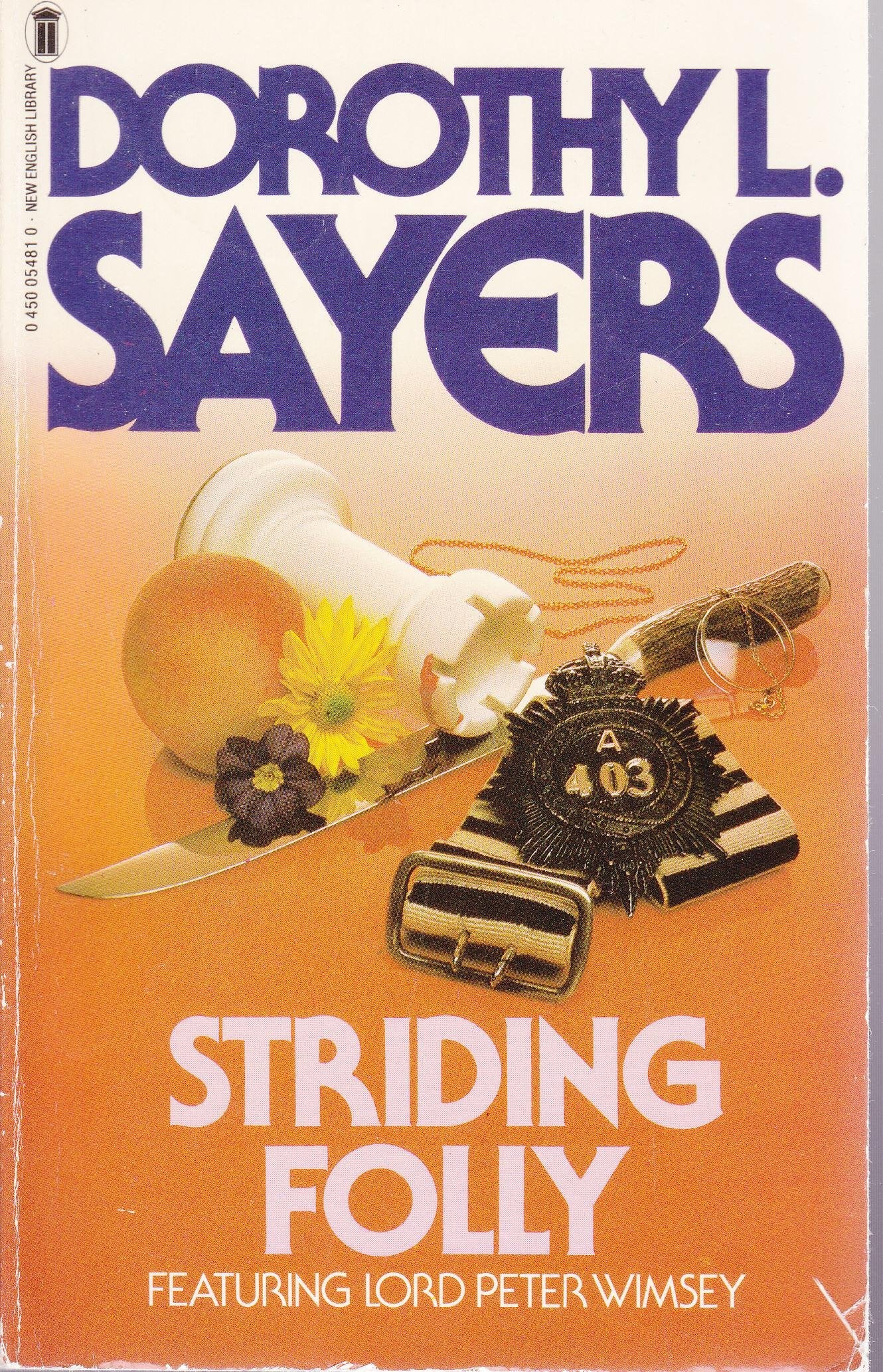 Striding folly: Including three final Lord Peter Wimsey stories Books