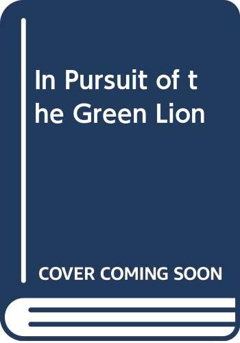 In Pursuit of the Green Lion Contemporary literature