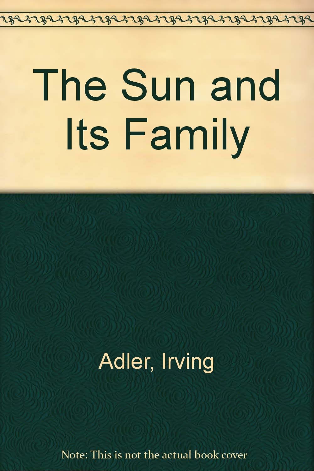 The Sun and Its Family Business & Technology