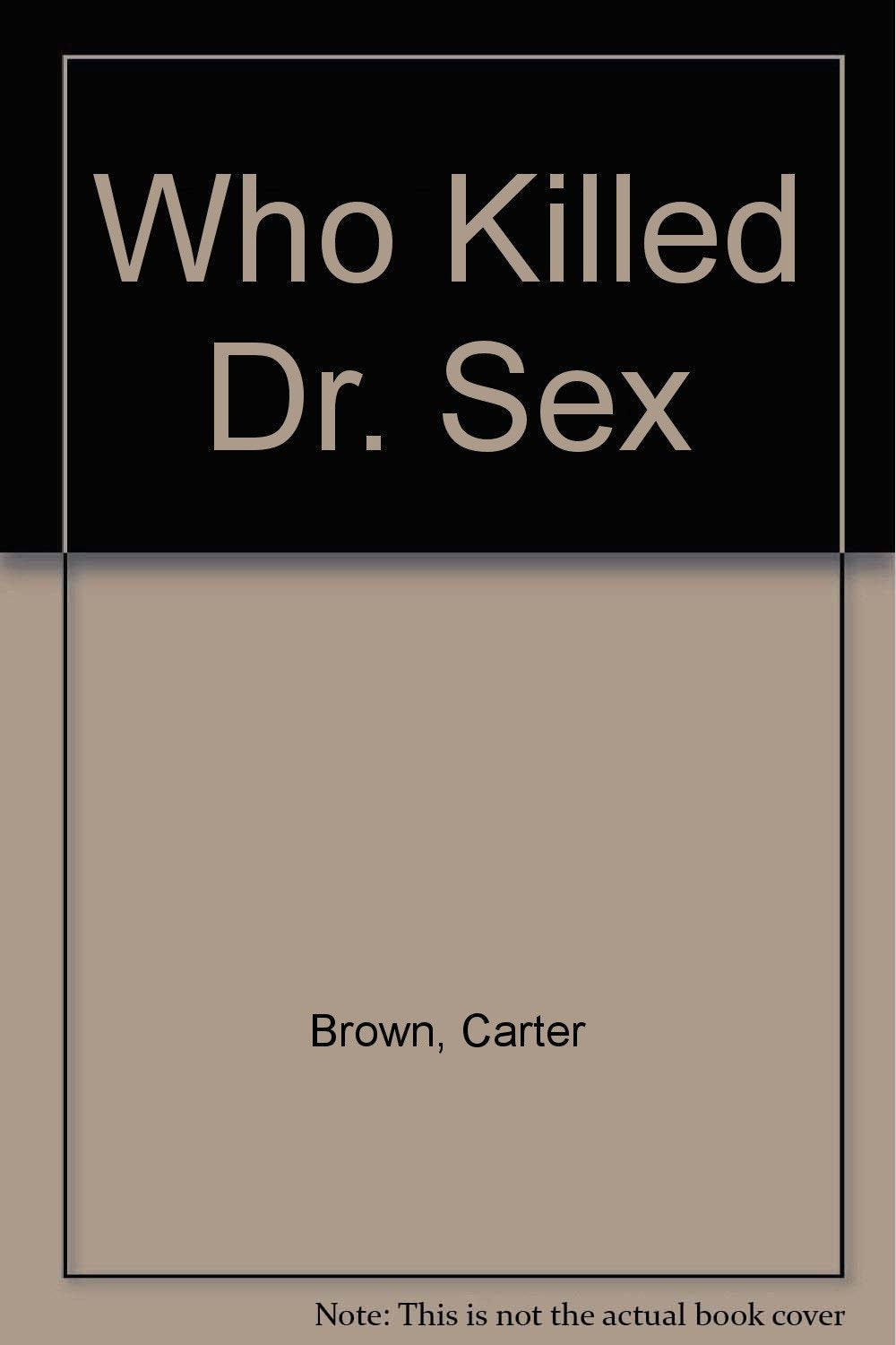 Who Killed Dr. Sex Contemporary literature