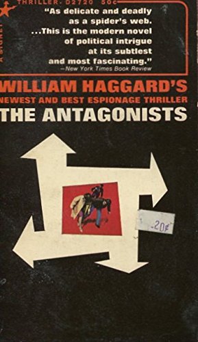 The Antagonist by Gann, William Haggard book