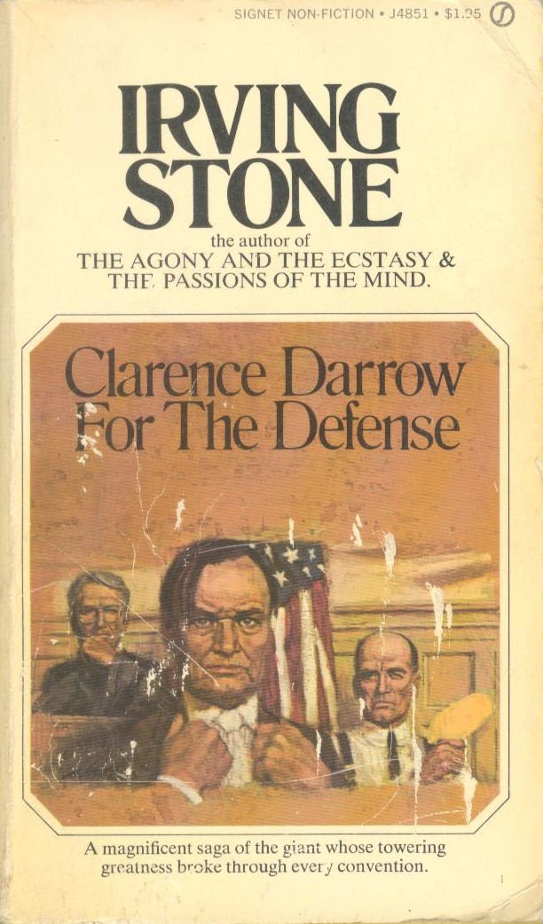 Stone Irving : Clarence Darrow for the Defense (Signet) Memories
