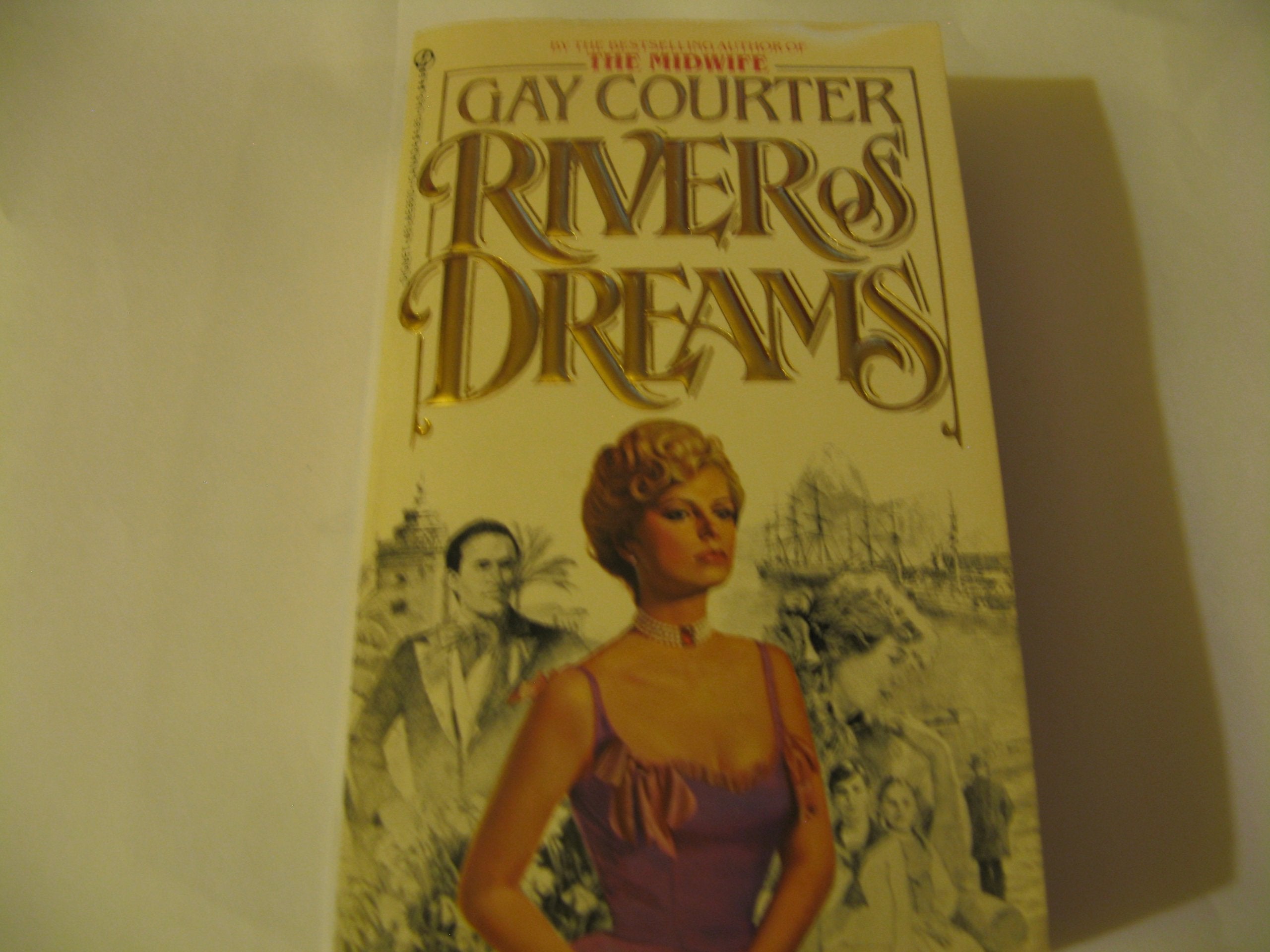 Courter Gay : River of Dreams (Signet) Contemporary literature