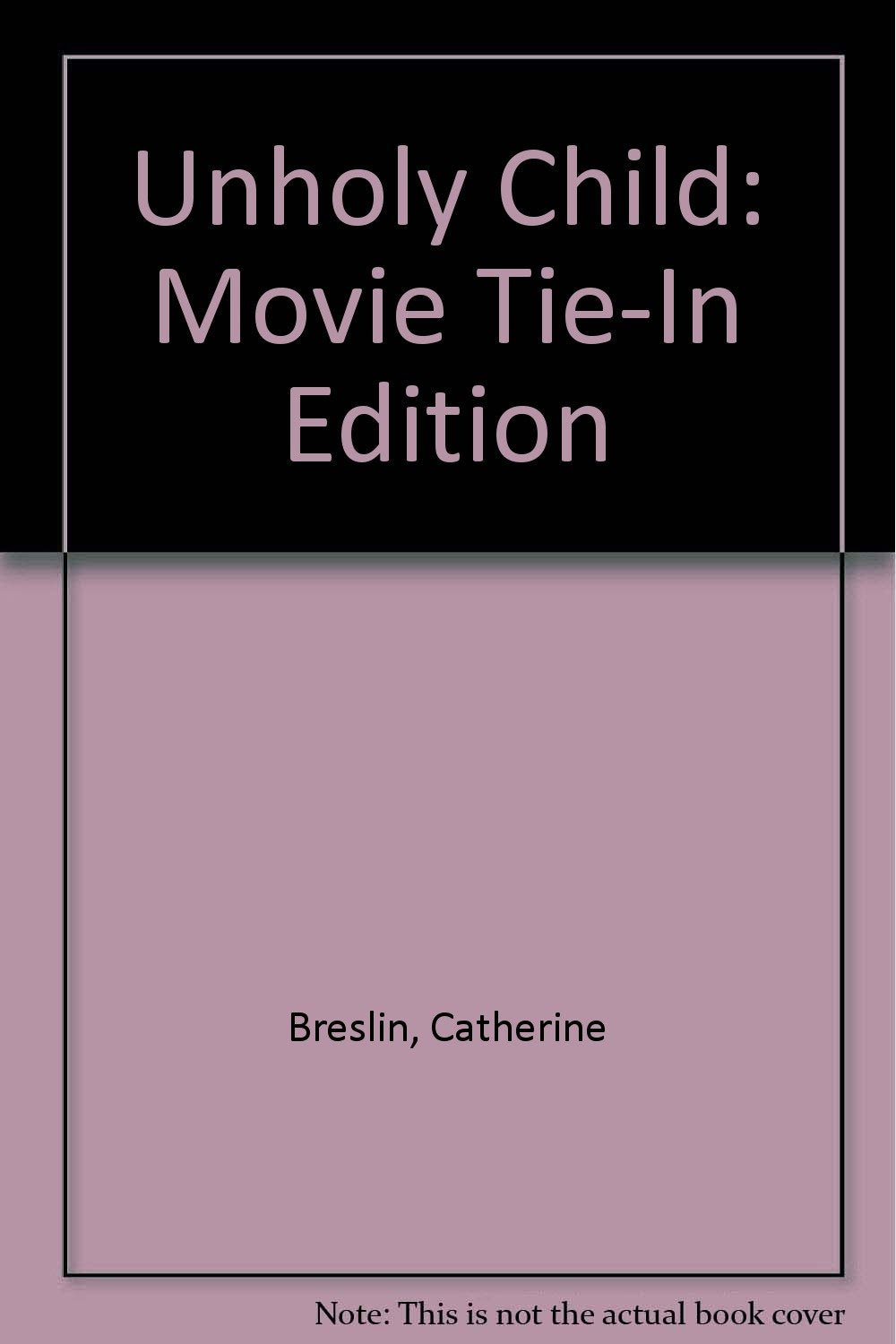 Unholy Child: Movie Tie-In Edition Contemporary literature