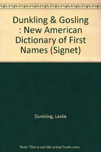 The New American Dictionary of First Names Reference Books