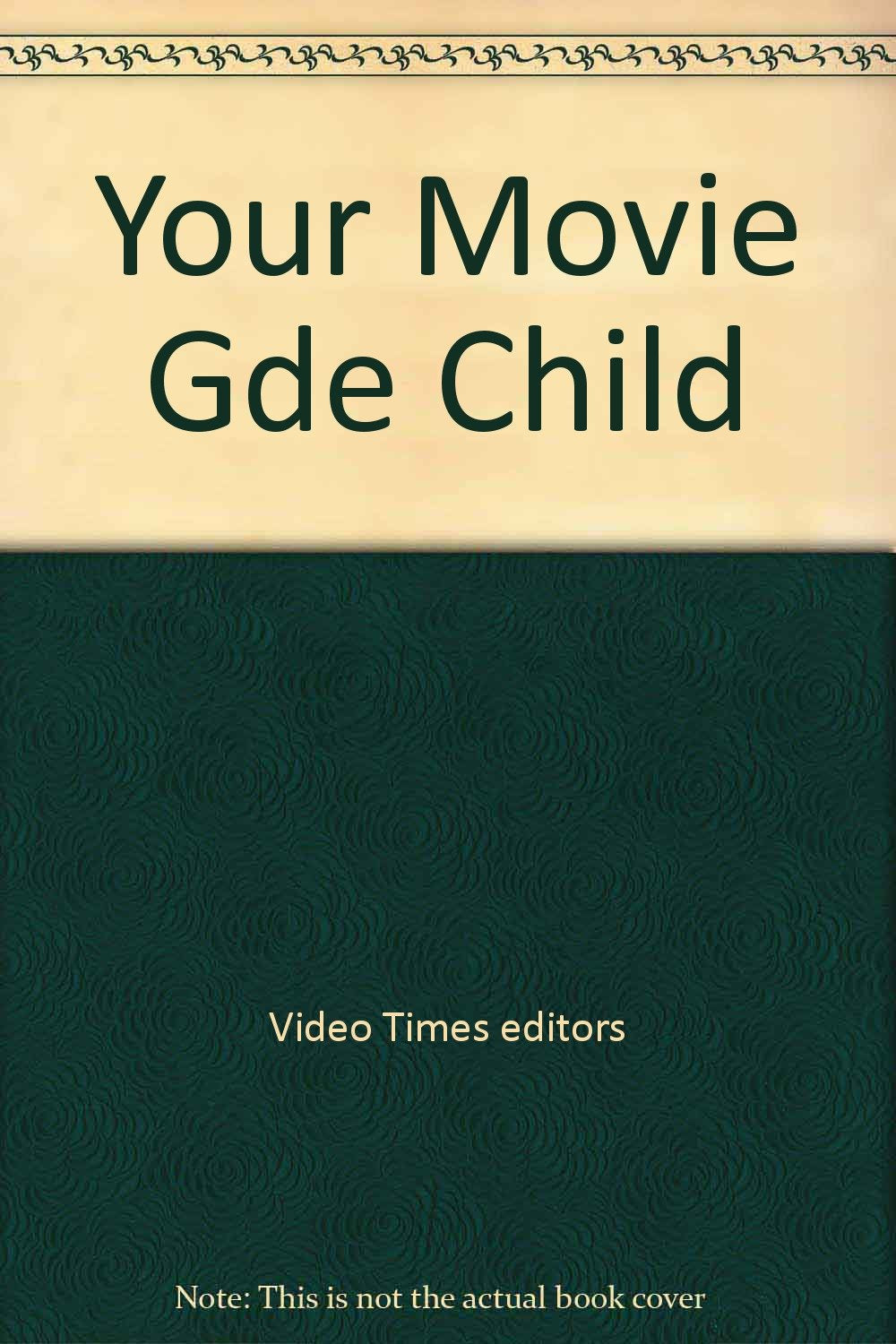 Your Movie Gde Child Books