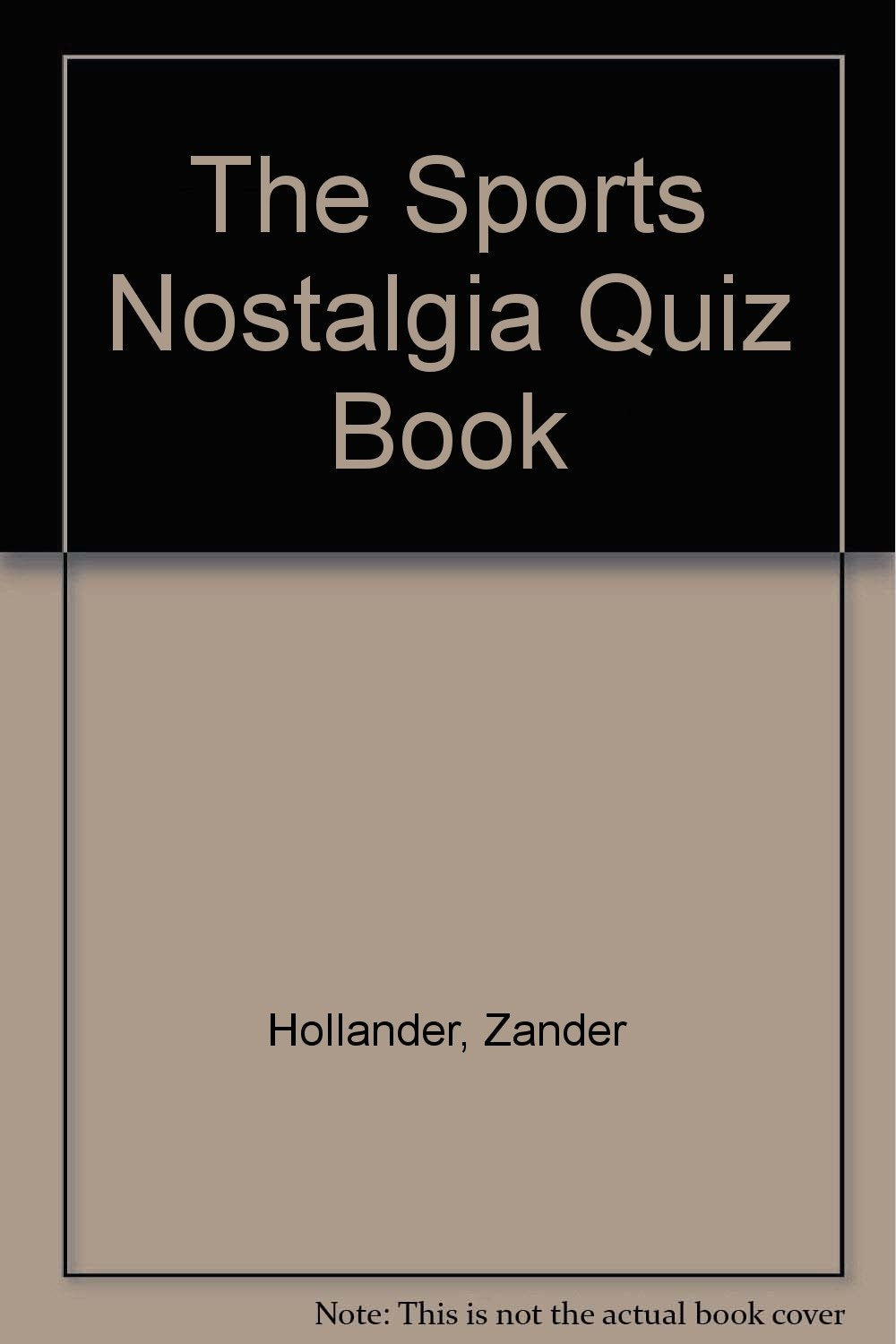 The Sports Nostalgia Quiz Book Leisure & Fun