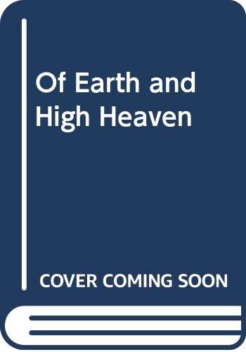 Of Earth and High Heaven Contemporary Romance