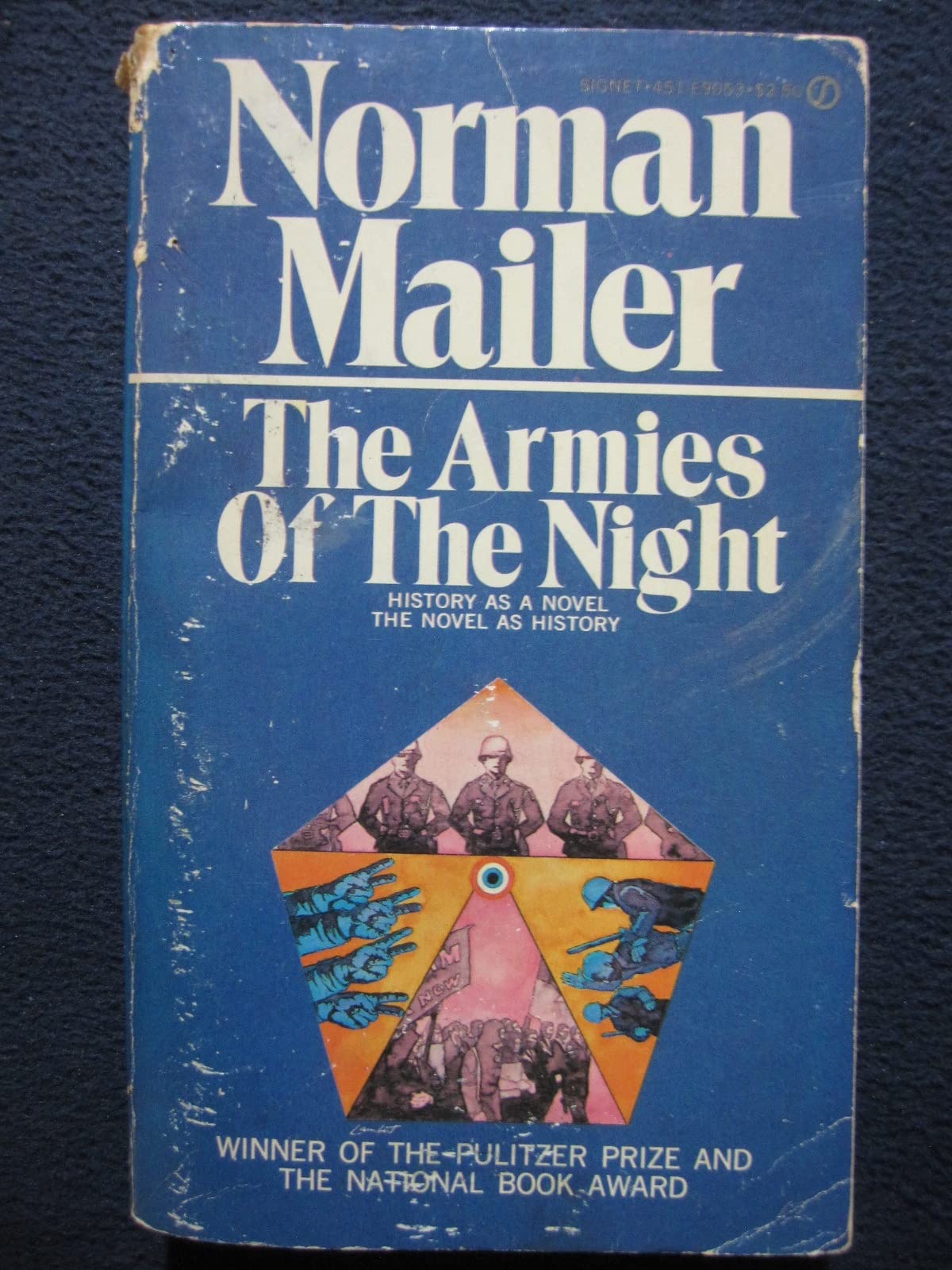 The Armies of the Night: History As a Novel the Novel As History Historical Fiction