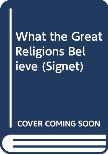 What the Great Religions Believe Philosophy