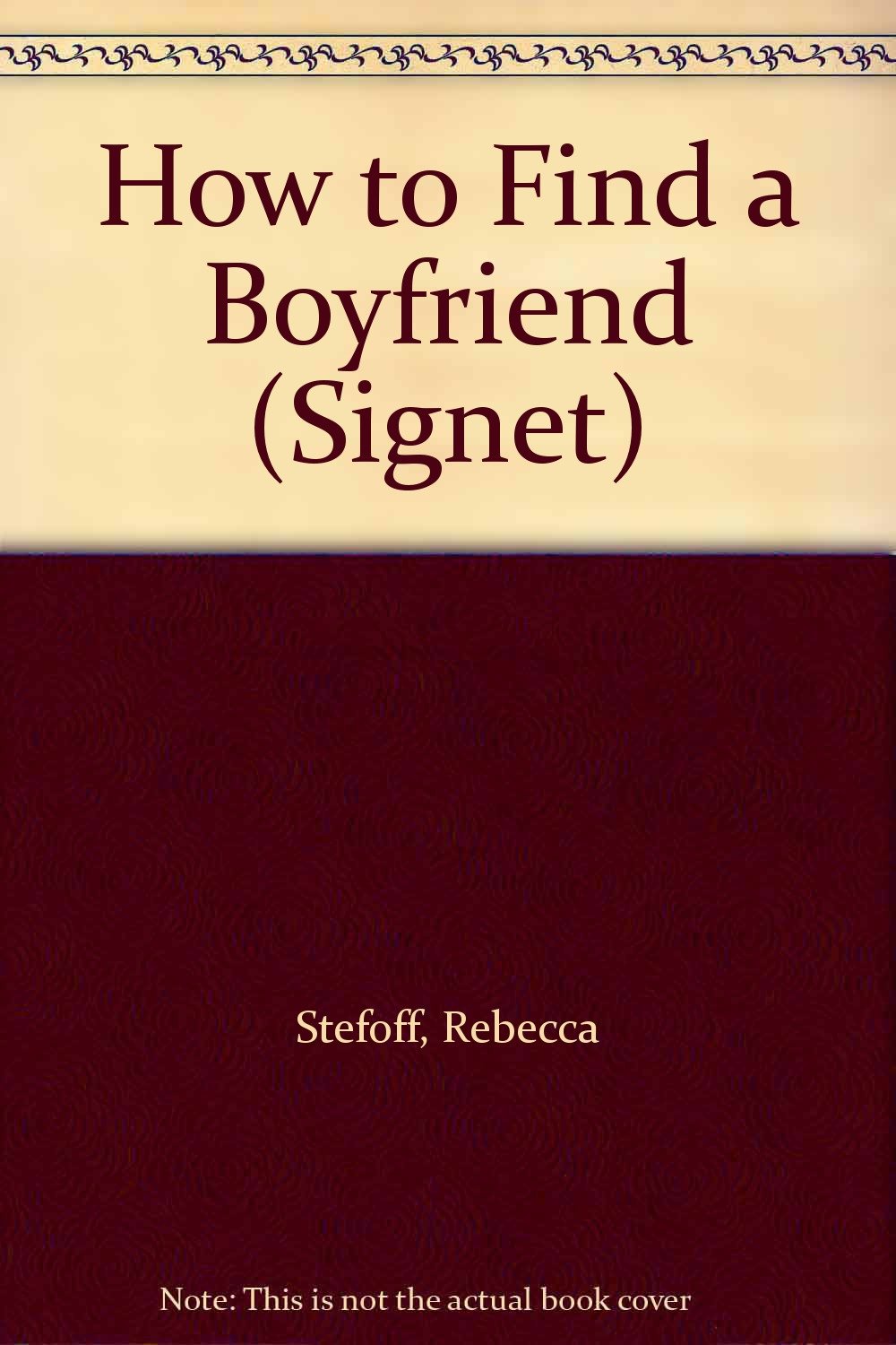How to Find a Boyfriend Books