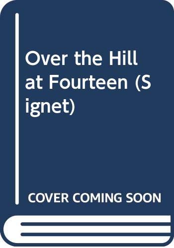 Over the Hill at Fourteen Contemporary literature