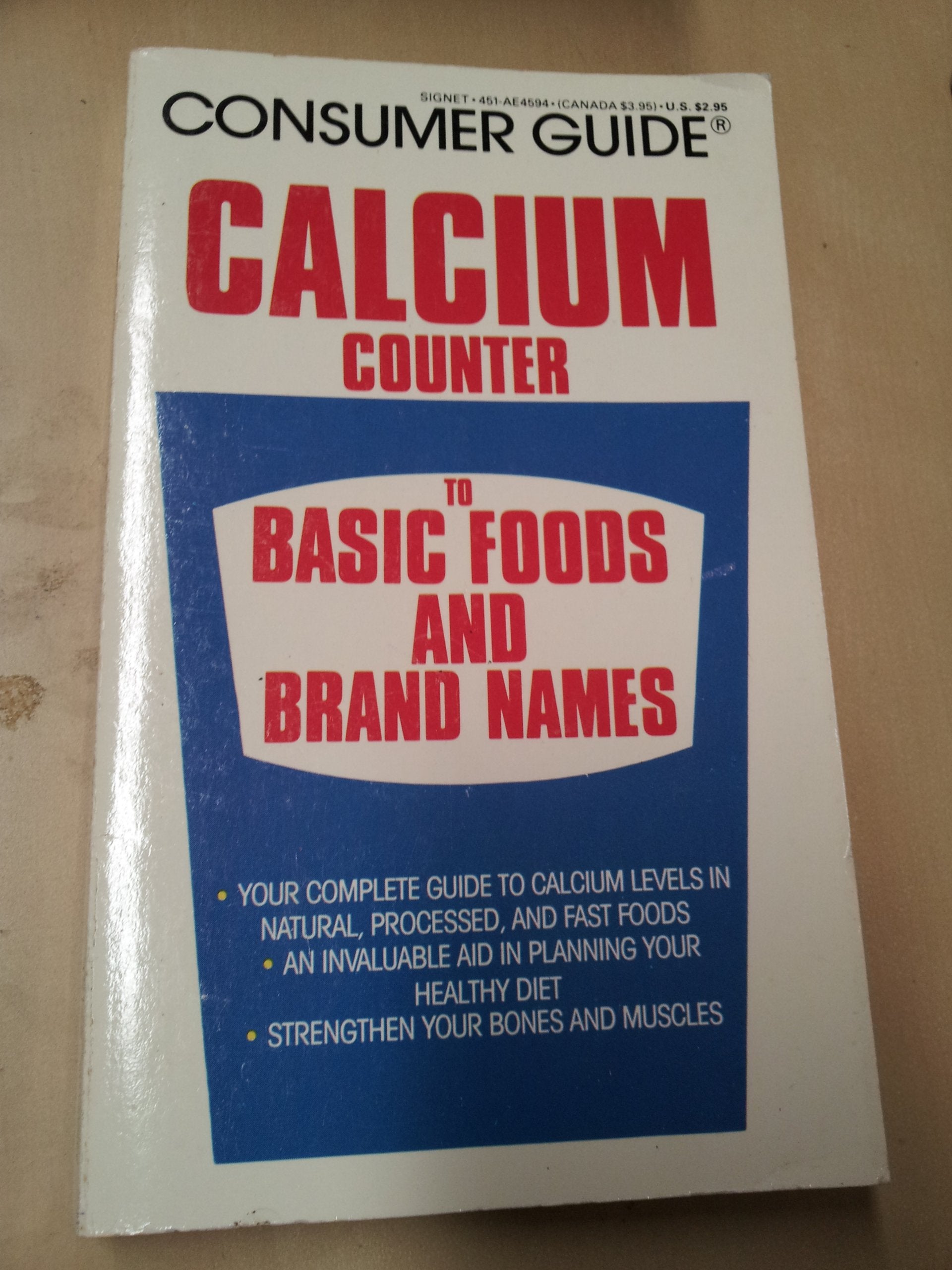 Consumer Guide Calcium Counter to Basic Food and Brand Names Books