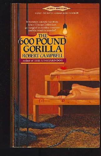 Product Image: Campbell Robert : 600-Pound Gorilla (Signet)