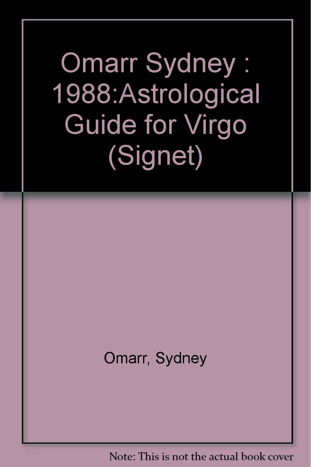 Omarr Sydney : 1988:Astrological Guide for Virgo (Signet) Books