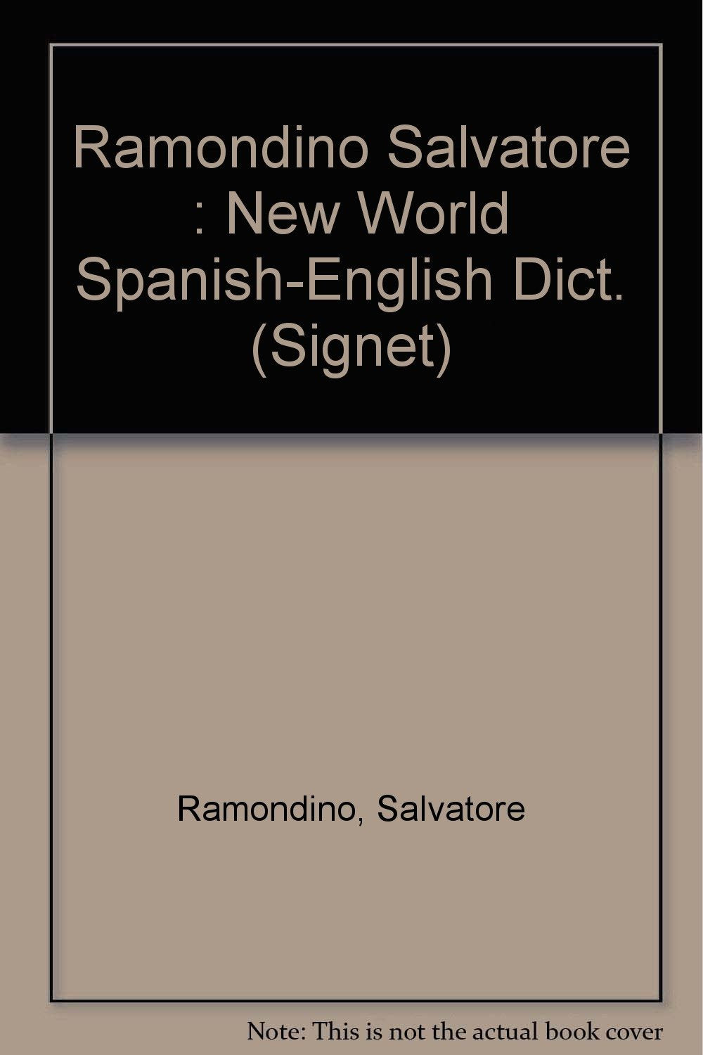 Spanish-English, English-Spanish Dictionary, The New World Foreign Languages ​​& Dictionaries