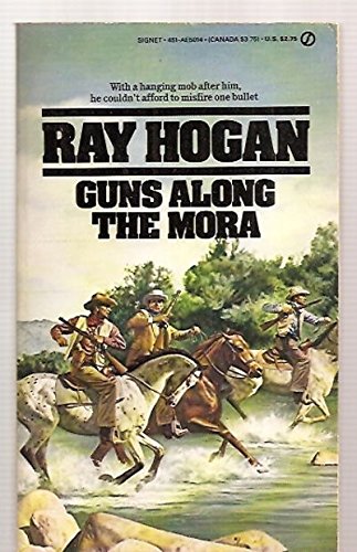 Product Image: Guns Along the Mora (Signet)