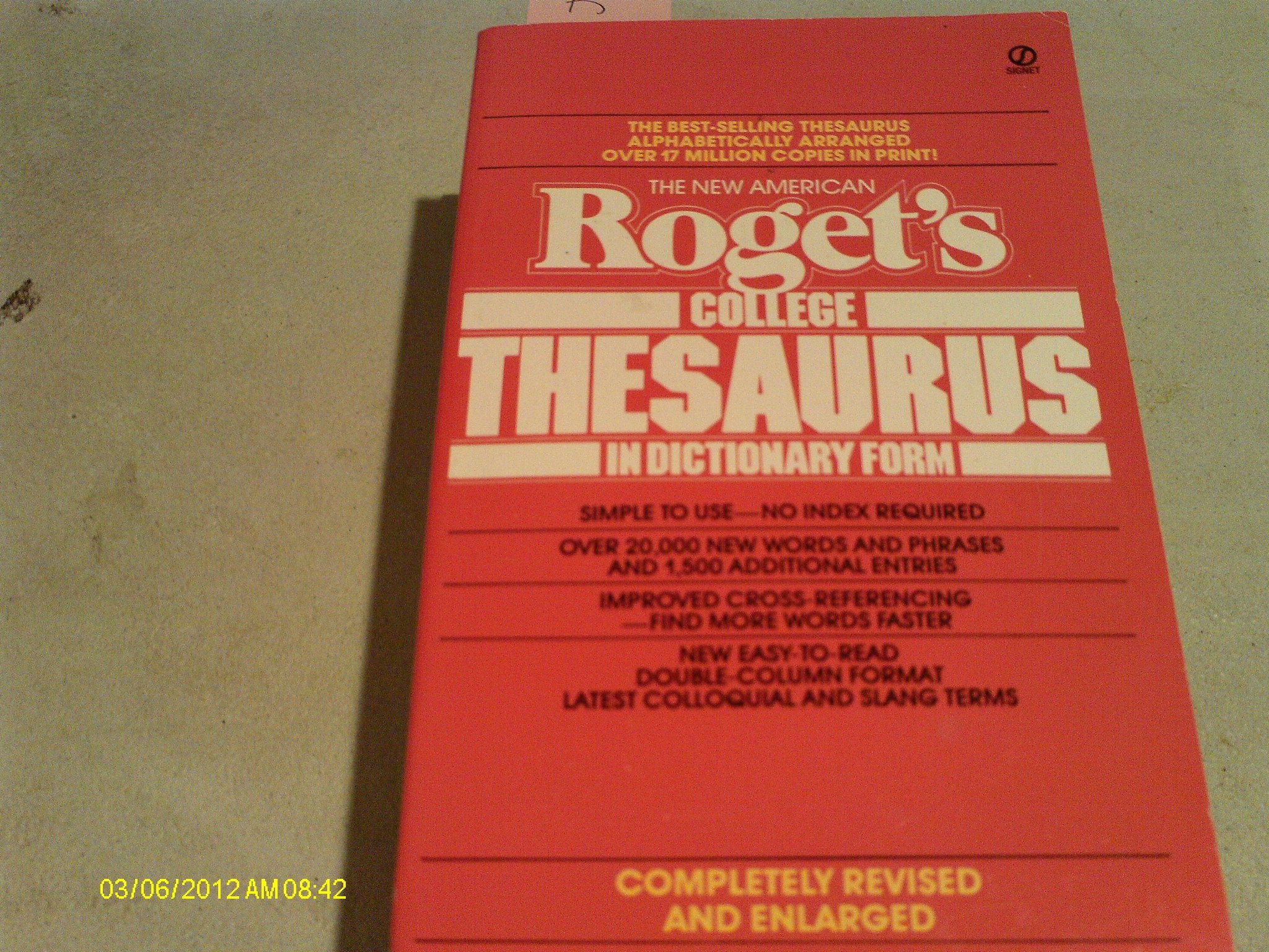The New American Roget's College Thesaurus in Dictionary Form Reference Books