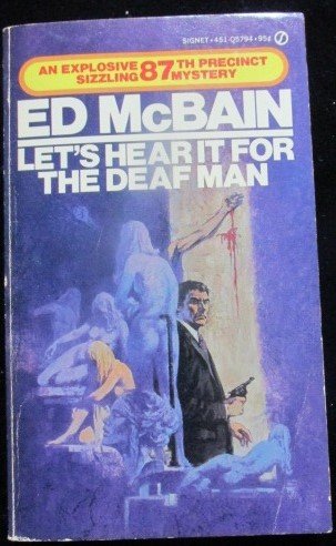 Let's Hear IT For the Deaf Man: An 87th Precinct Mystery Contemporary literature
