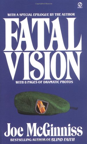Fatal Vision (Including the 1985 Afterword And the 1989 Epilogue) Politics & Society