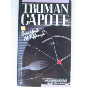 Breakfast at Tiffany's: A Short Novel and Three Stories Contemporary literature