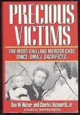 Precious Victims: A True Account of Mother Love And Murder (Penguin true crime) Politics & Society