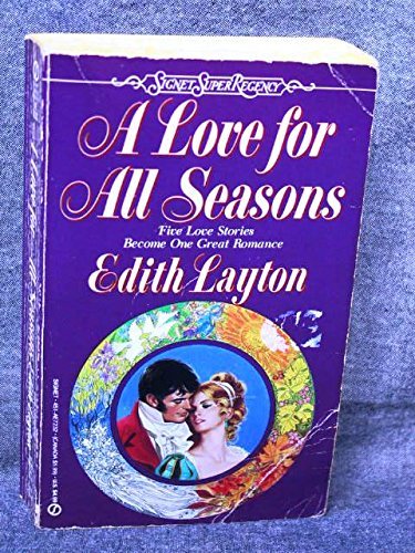 A Love For All Seasons: Five Stories By (Signet Super Regency) Contemporary Romance