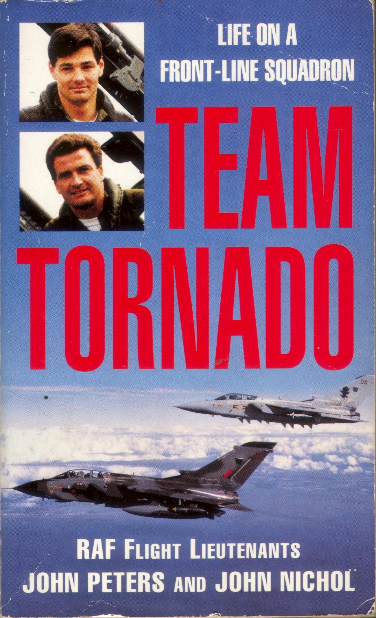 Team Tornado: Life On a Front-Line Squadron Science