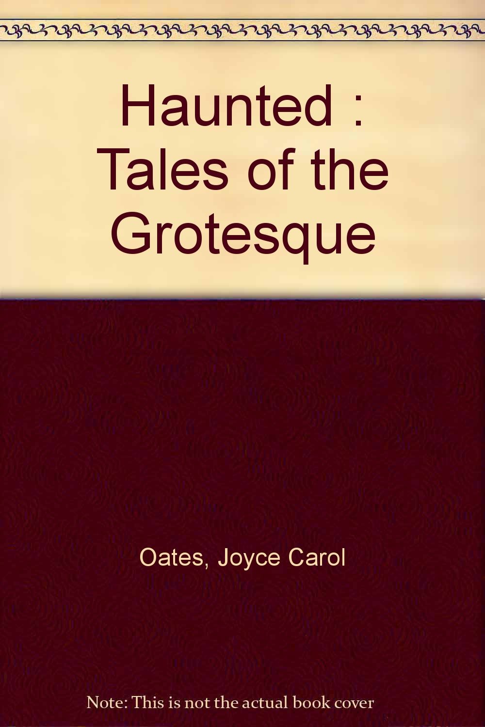 Haunted: Tales of the Grotesque Books