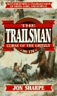 The Trailsman: 176:Curse of the Grizzly Contemporary literature