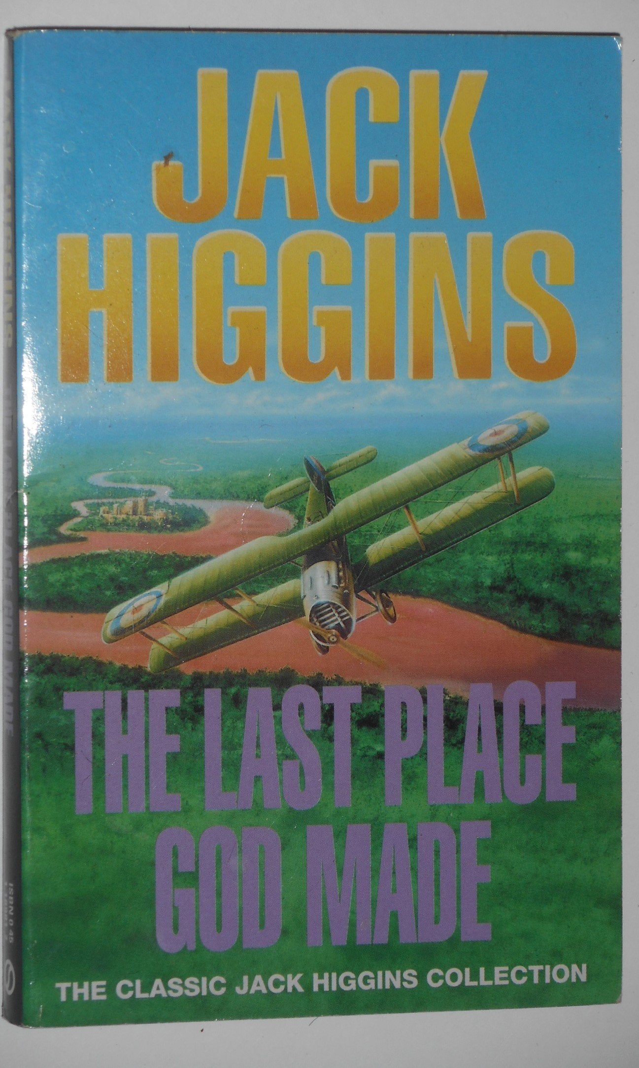 The Last Place God Made (Classic Jack Higgins Collection) Classics