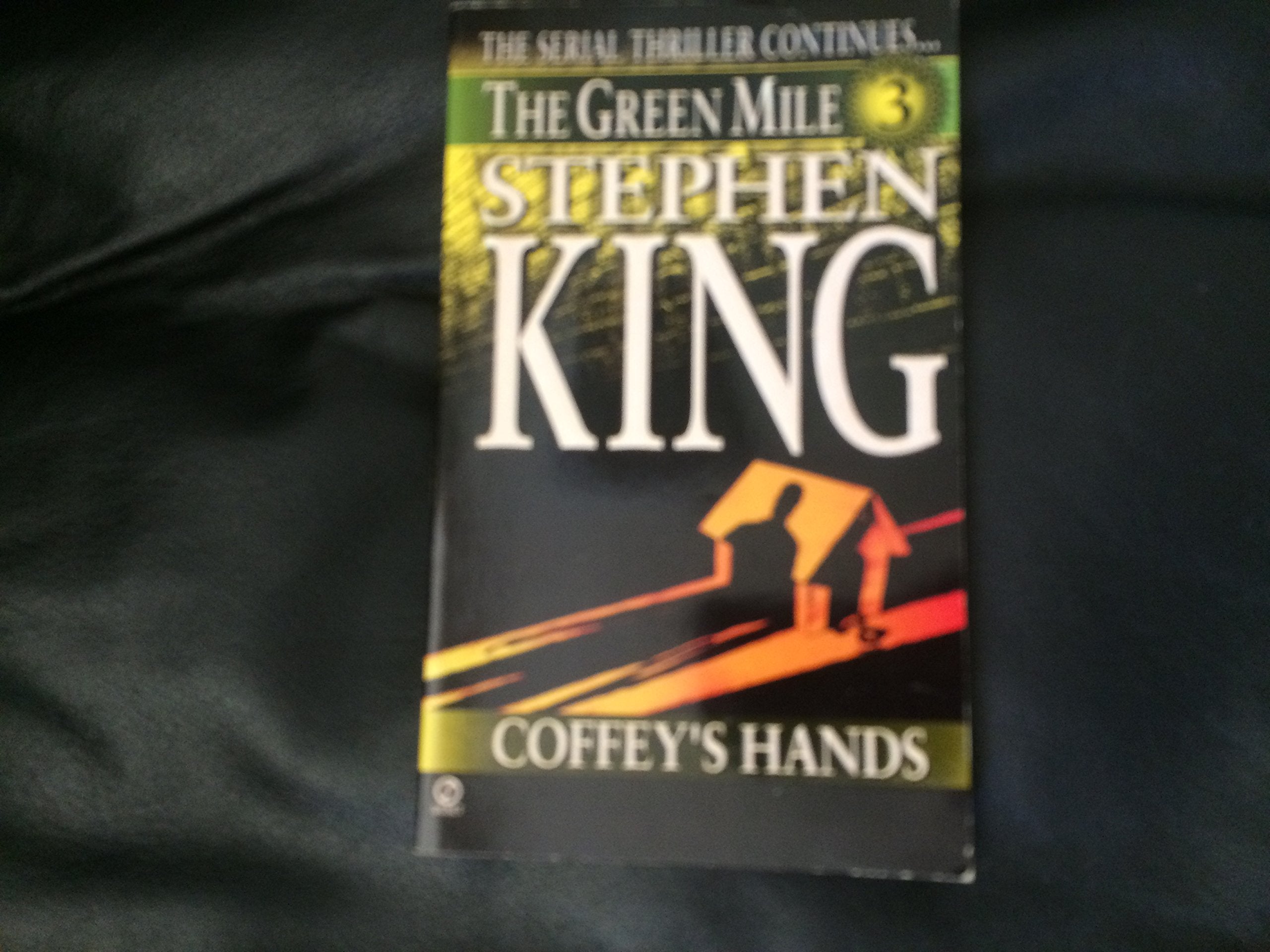 Green Mile book 3: Coffey's Hands: The Green Mile, part 3 Horror & Mystery