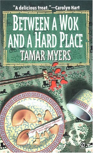 Between a Wok And a Hard Place (A Pennsylvania Dutch Mystery, Band 5) Contemporary literature
