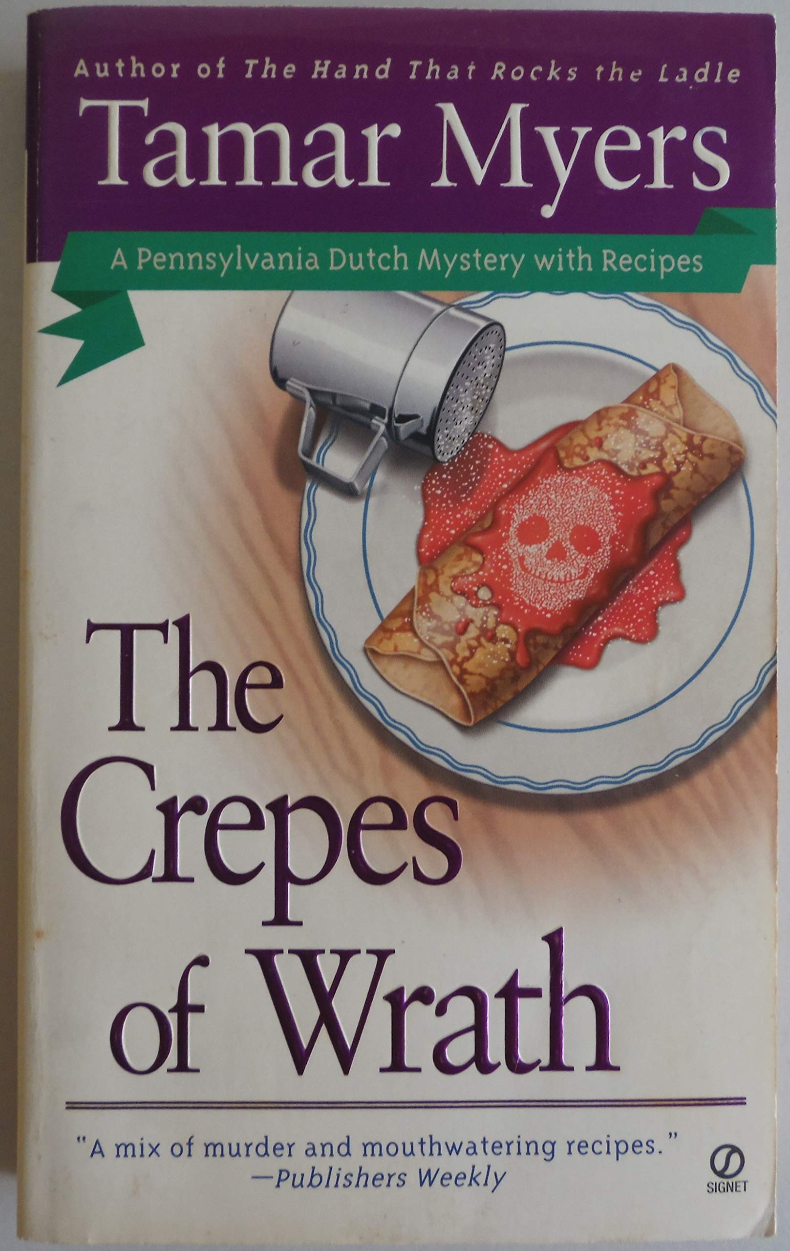 The Crepes of Wrath: A Pennsylvania Dutch Mystery With Recipes Detective & CSI