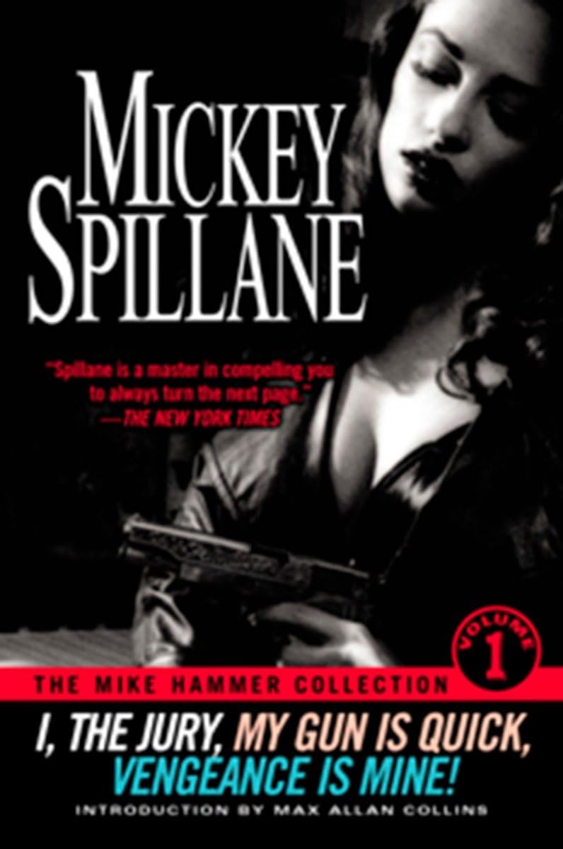 I, the Jury--My Gun is Quick--Vengeance is Mine! Contemporary literature