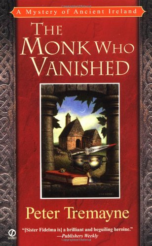 The Monk Who Vanished: A Mystery of Ancient Ireland Historical Fiction