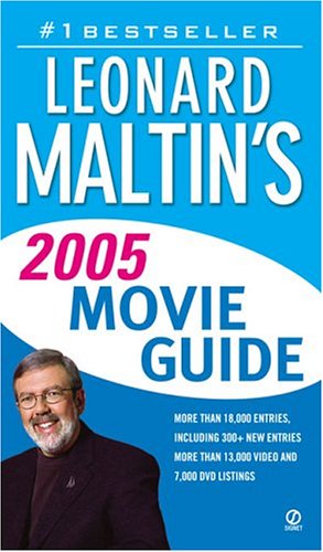 Leonard Maltin's Movie Guide 2005 (Leonard Maltin's Movie and Video Guide Signet) Film, Art & Culture