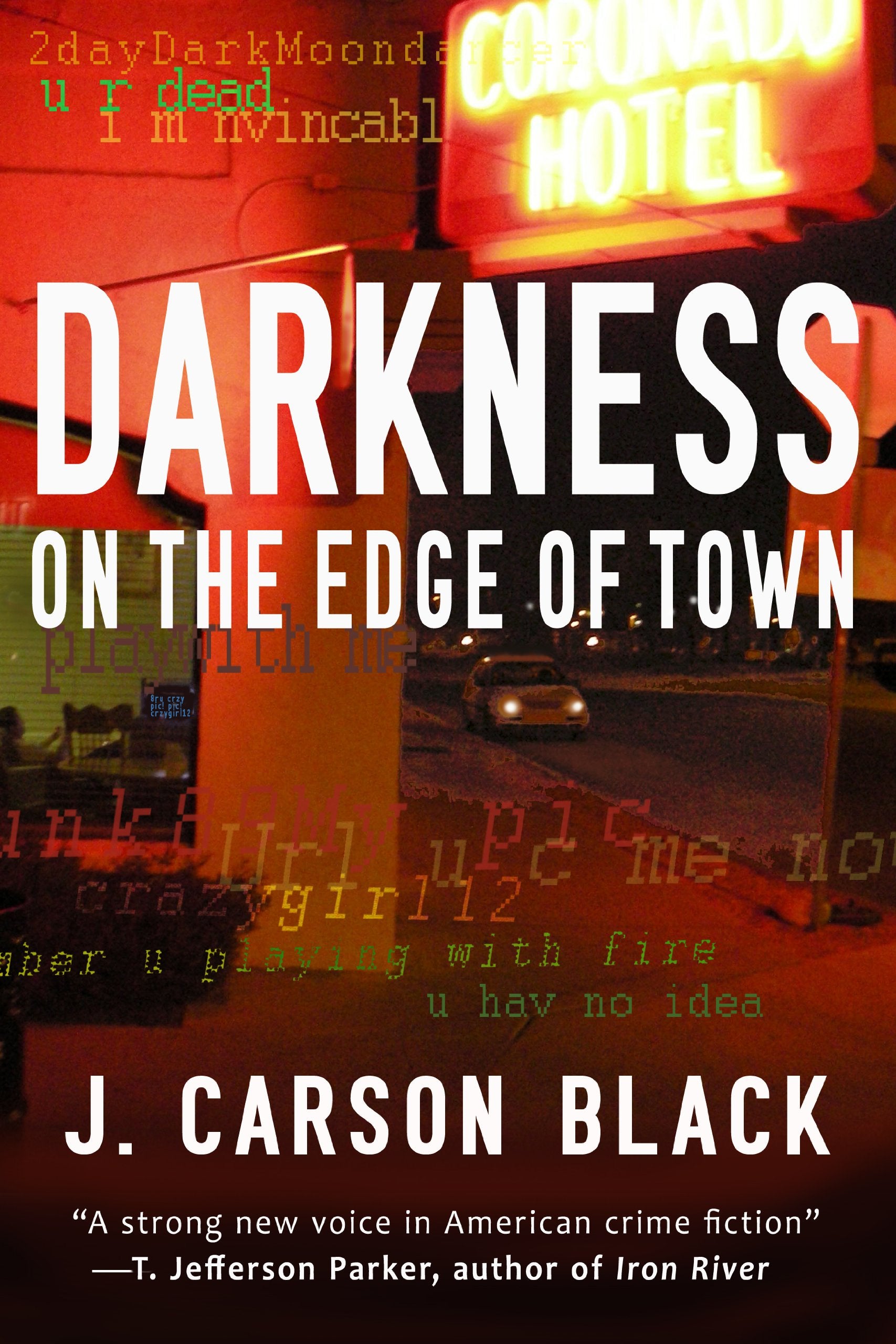 Darkness On The Edge Of Town Suspense & Thrillers