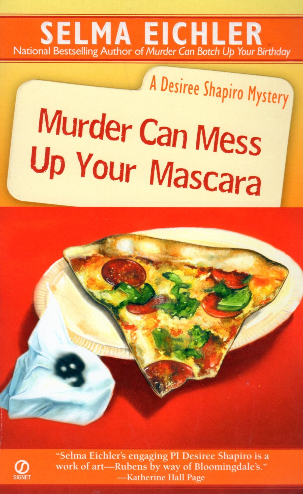 Murder Can Mess Up Your Mascara: A Desiree Shapiro Mystery Detective & CSI