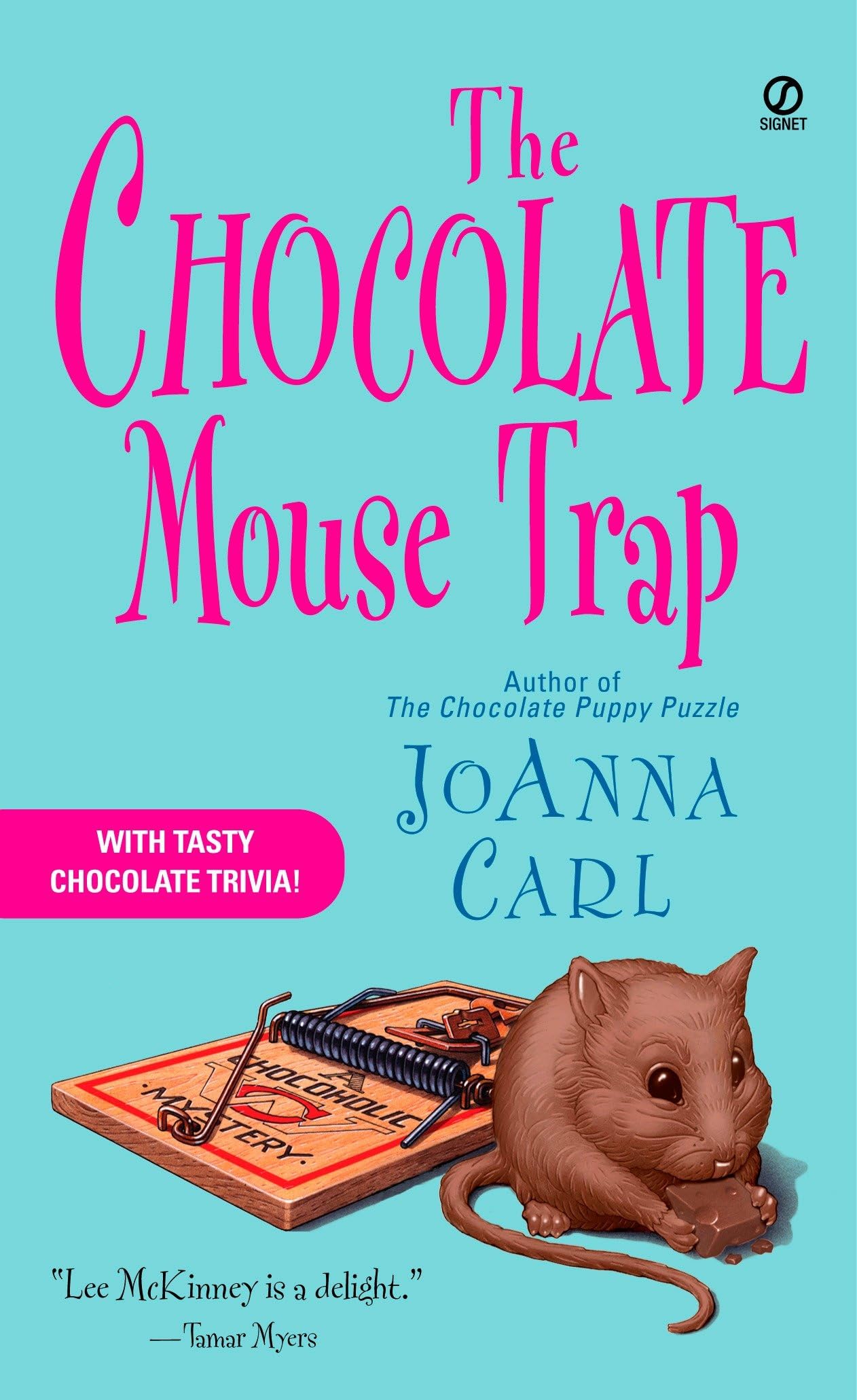 The Chocolate Mouse Trap: A Chocoholic Mystery Contemporary literature