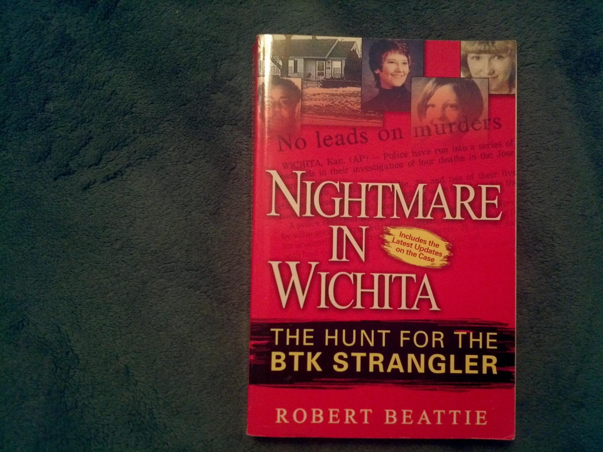 Nightmare In Wichita: The Hunt for the BTK Strangler Politics & Society