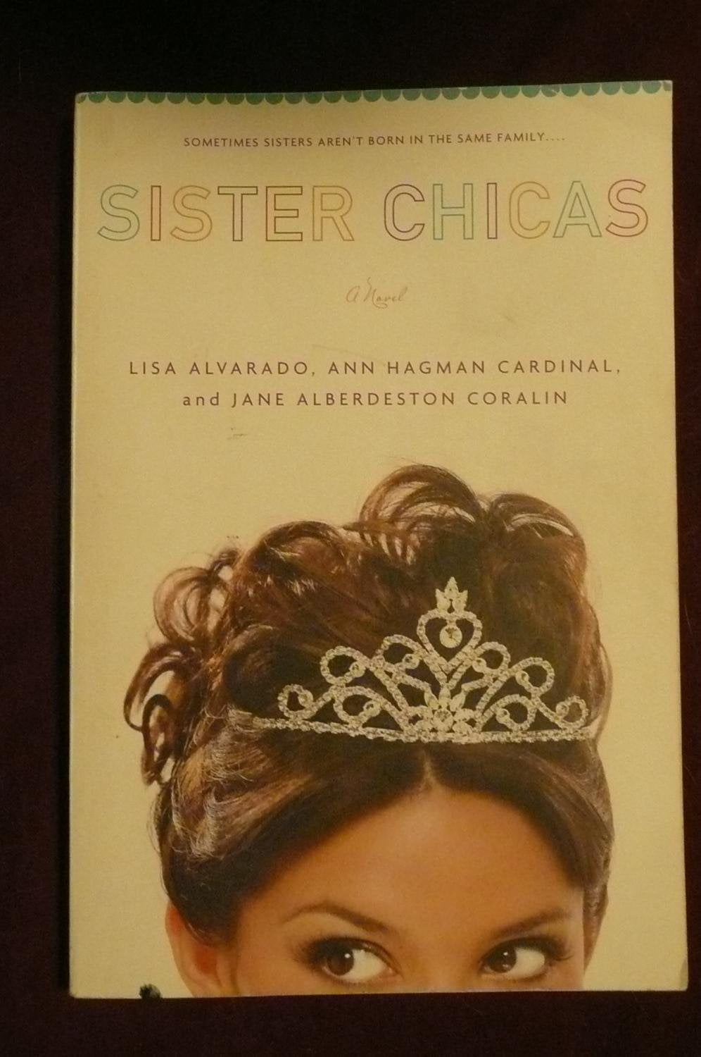 Sister Chicas: A Novel Contemporary literature