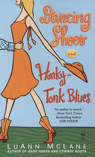 Dancing Shoes and Honky-tonk Blues Contemporary Romance