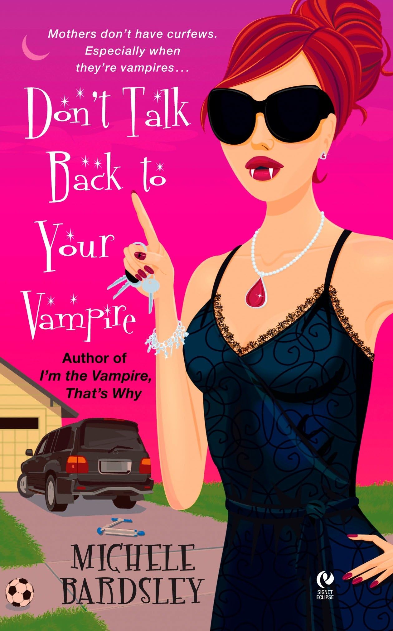 Product Image: Don't Talk Back To Your Vampire
